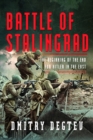 Battle of Stalingrad : The Beginning of the End for Hitler in the East - Book