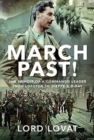 March Past : The Memoir of a Commando Leader, From Lofoten to Dieppe and D-Day - Book