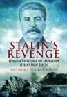 Stalin's Revenge : Operation Bagration and the Annihilation of Army Group Centre - Book