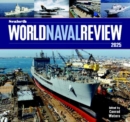 Seaforth World Naval Review : 2025 - Book