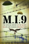 M.I.9 : The Official History of the Secret Escape and Evasion Organisation - Book
