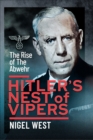 Hitler's Nest of Vipers : The Rise Of The Abwehr - eBook
