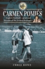 Carmen Pomi s : Football Legend and Heroine of the French Resistance - Book