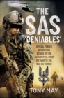 The SAS 'Deniables' : Special Forces Operations, denied by the Authorities, from Vietnam to the War on Terror - eBook