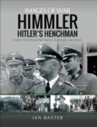 Himmler : Hitler's Henchman - eBook