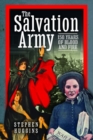The Salvation Army : 150 Years of Blood and Fire - Book