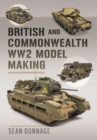 British and Commonwealth WW2 Model Making - Book