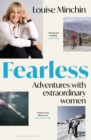 Fearless : Adventures with Extraordinary Women - Book
