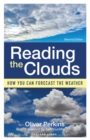 Reading the Clouds : How You Can Forecast the Weather - Book