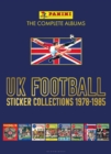 Panini UK Football Sticker Collections 1978-1985 - Book