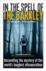 In the Spell of the Barkley : Unravelling the Mystery of the World's Toughest Ultramarathon - eBook