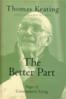 The Better Part : Stages of Contemplative Living - eBook