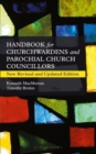 A Handbook for Churchwardens and Parochial Church Councillors : New Revised Edition - Book