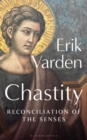 Chastity : Reconciliation of the Senses - Book