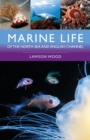 Marine Life of the North Sea and English Channel - Book