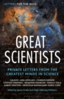 Letters for the Ages Great Scientists : Private Letters from the Greatest Minds in Science - eBook