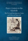 Peter'S Letters to His Kinsfolk : The Text and Introduction, Notes, and Editorial Material - Book