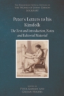 Peter's Letters to his Kinsfolk : The Text and Introduction, Notes, and Editorial Material - eBook
