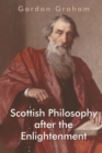 Scottish Philosophy After the Enlightenment - Book