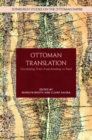 Ottoman Translation : Circulating Texts from Bombay to Paris - Book