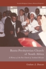 Bantu Presbyterian Church of South Africa : A History of the Free Church of Scotland Mission - eBook