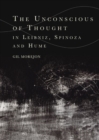 The Unconscious of Thought in Leibniz, Spinoza, and Hume - Book