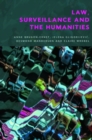 Law, Surveillance and the Humanities - Book