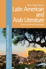 Latin American and Arab Literature : Transcontinental Exchanges - Book