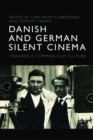 Danish and German Silent Cinema : Towards a Common Film Culture - Book
