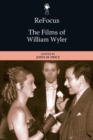 Refocus: the Films of William Wyler - Book
