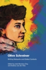 Olive Schreiner : Writing Networks and Global Contexts - Book