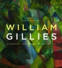 William Gillies : Modernism and Nation in British Art - Book