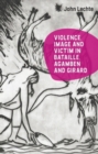 Violence, Image and Victim in Bataille, Agamben and Girard - eBook