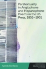 Paratextuality in Anglophone and Hispanophone Poems in the Us Press, 1855 1901 - Book
