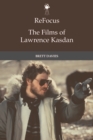 ReFocus: The Films of Lawrence Kasdan - eBook