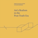 Art's Realism in the Post-Truth Era - eBook