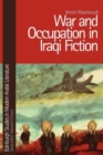 War and Occupation in Iraqi Fiction - Book