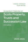 Avizandum Statutes on Scots Property, Trusts & Succession Law: 2023-2024 - Book