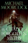 The Citadel of Forgotten Myths - eBook