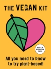 The Vegan Kit : All You Need to Know to Try Plant-based: Advice & Inspiration Cards - Book