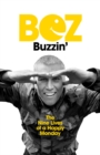 Buzzin' : The Nine Lives of a Happy Monday - Book