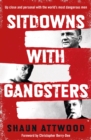 Sitdowns with Gangsters - Book