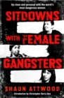 Sitdowns with Female Gangsters - Book