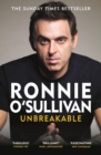 Unbreakable : The definitive and unflinching memoir of the world's greatest snooker player - Book