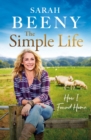 The Simple Life: How I Found Home : The unmissable Sunday Times bestselling memoir - Book