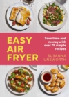 Easy Air Fryer : 75 simple, easy and delicious recipes with UK measurements - Book