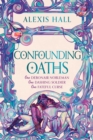 Confounding Oaths : A cosy standalone Regency romantasy from the bestselling author of Boyfriend Material - Book