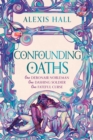 Confounding Oaths : A standalone Regency romantasy perfect for fans of Bridgerton from the bestselling author of Boyfriend Material - eBook