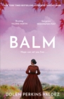 Balm : From the New York Times bestselling author of Take My Hand - eBook