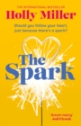 The Spark : the unmissable new love story from the author of The Sight Of You - eBook